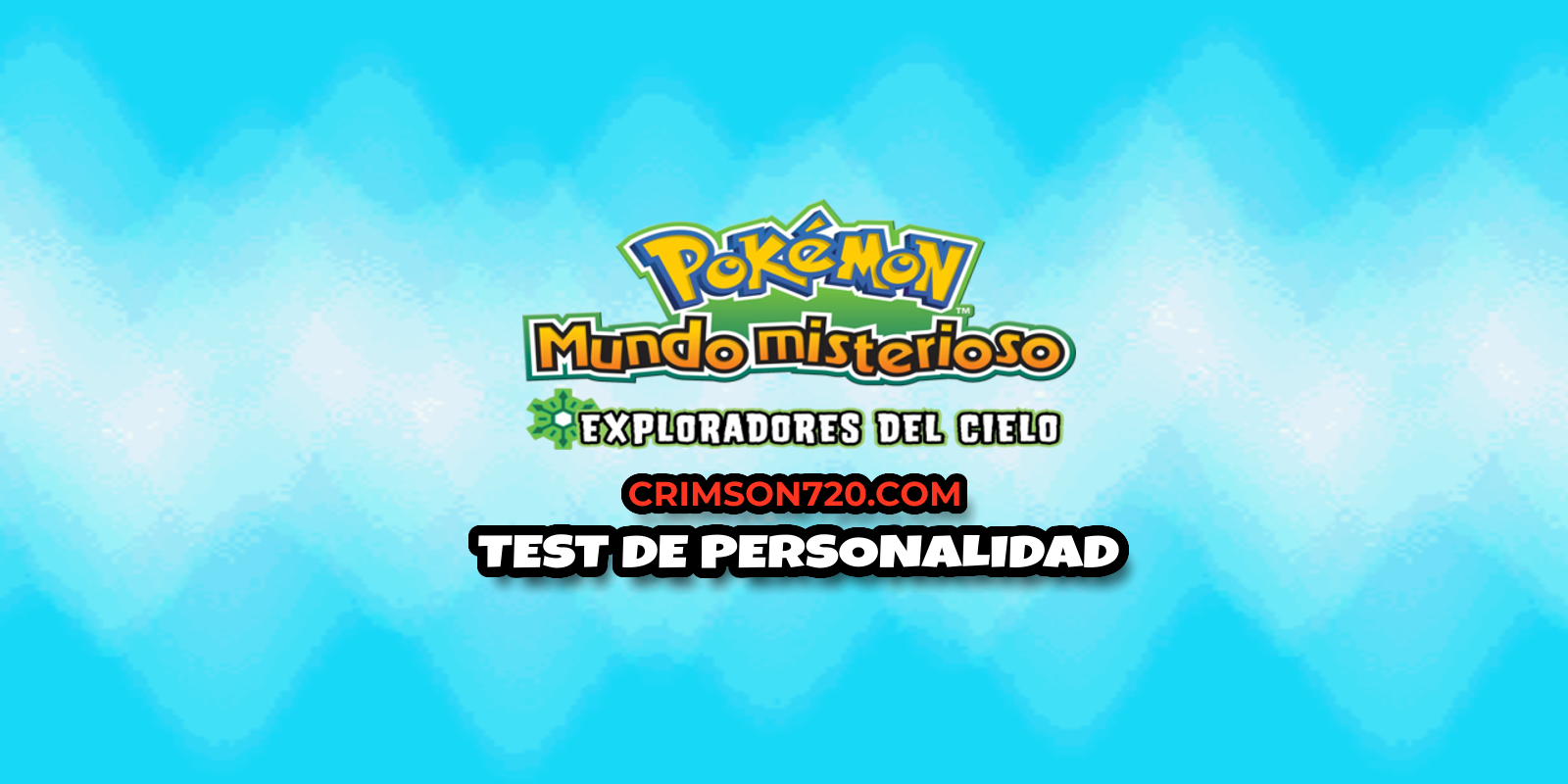 Test de personalidad - Exploradores del Cielo