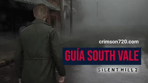 Guía Silent Hill 2 Remake: Parte 1 - Llegada a South Vale (East)